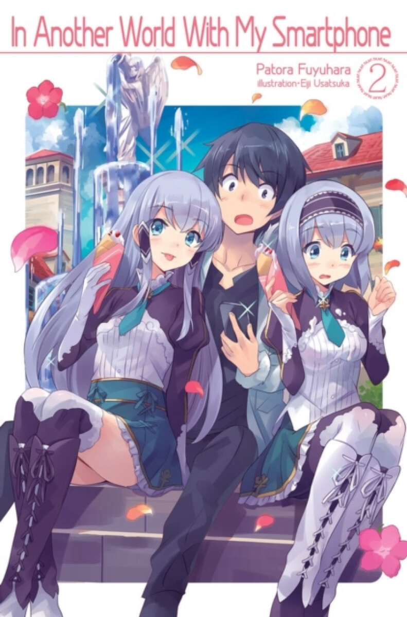 Kniha In Another World With My Smartphone: Volume 2