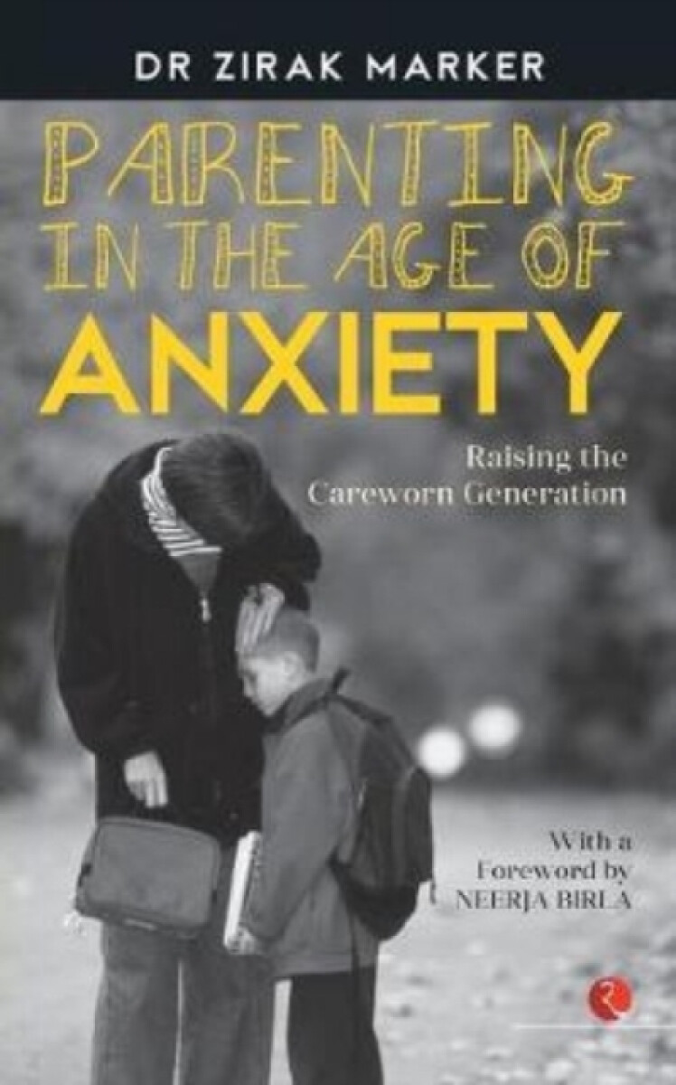 Kniha PARENTING IN THE AGE OF ANXIETY