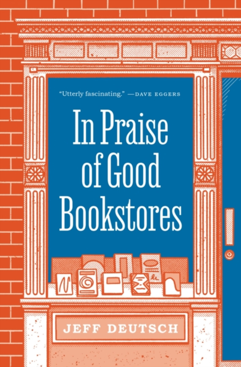 Kniha In Praise of Good Bookstores