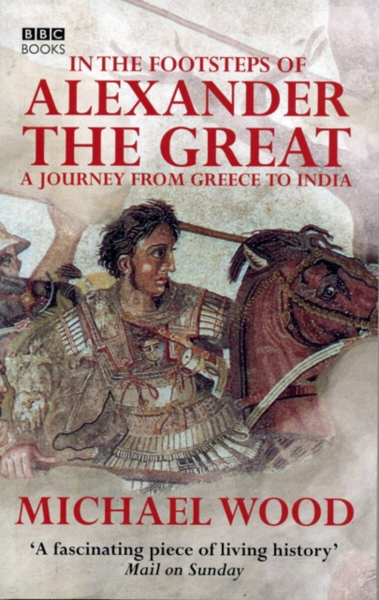 Kniha In The Footsteps Of Alexander The Great
