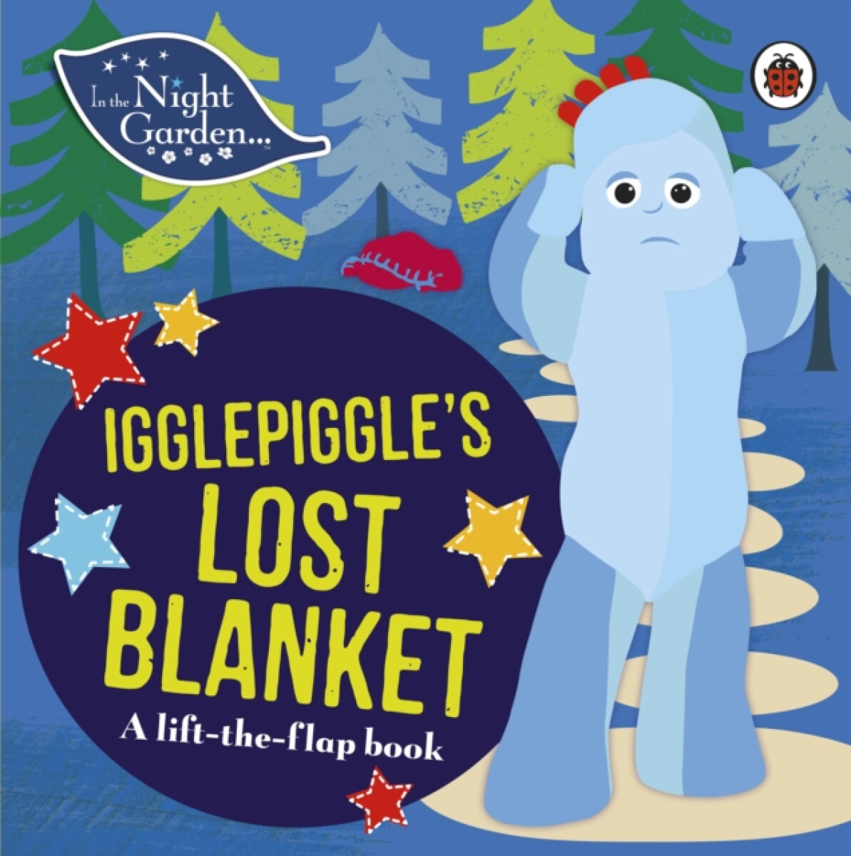 Kniha In the Night Garden: Igglepiggle's Lost Blanket