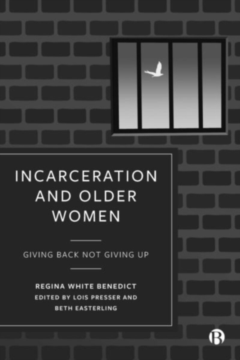 Kniha Incarceration and Older Women