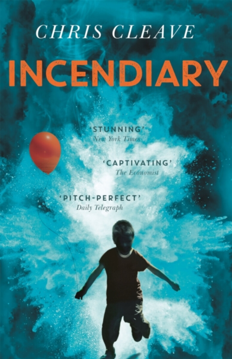 Incendiary - Chris Cleave