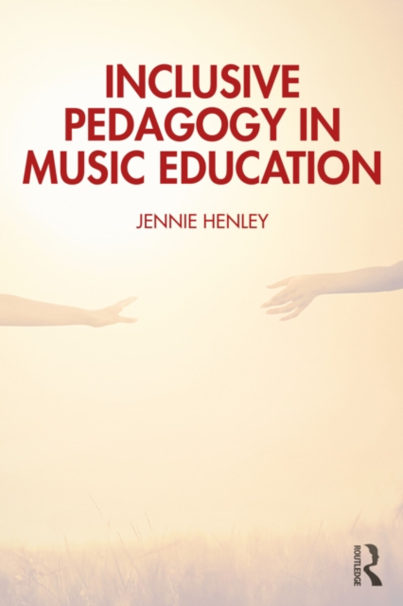 Kniha Inclusive Pedagogy in Music Education