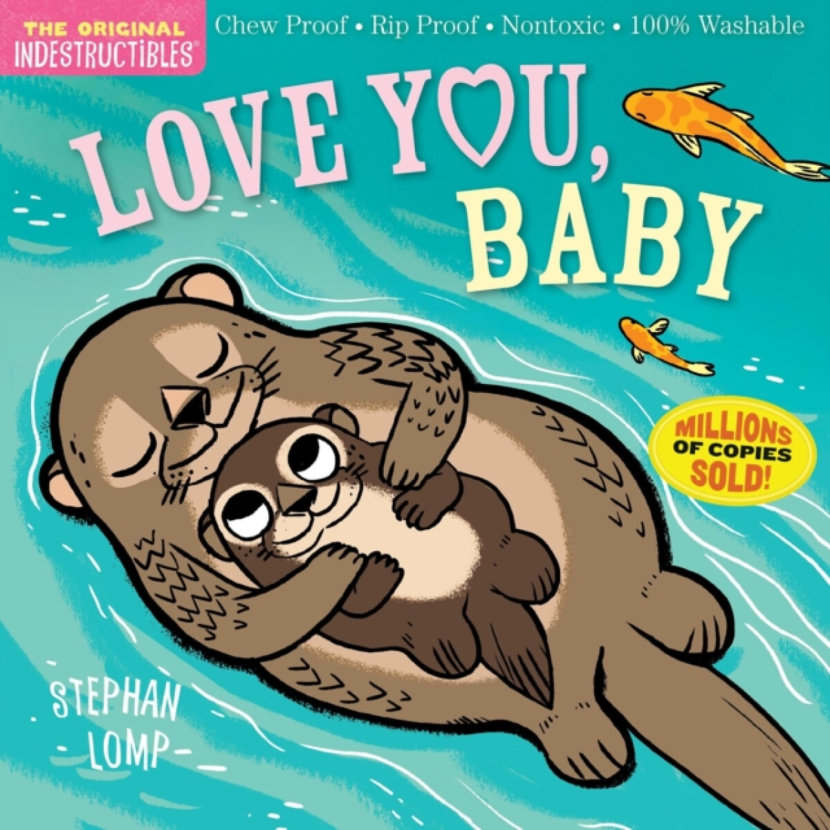 Kniha Indestructibles: Love You, Baby