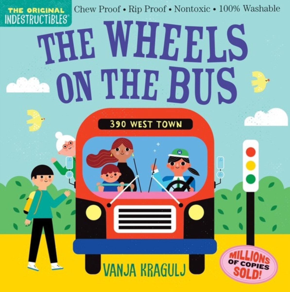 Kniha Indestructibles: The Wheels on the Bus
