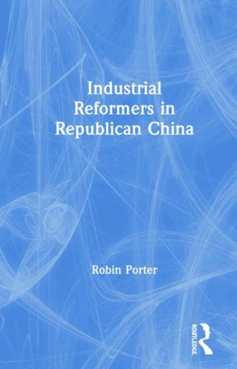 Kniha Industrial Reformers in Republican China