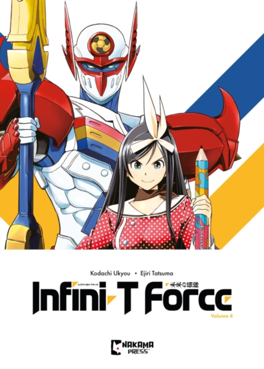 Kniha Infini-T Force Vol. 4