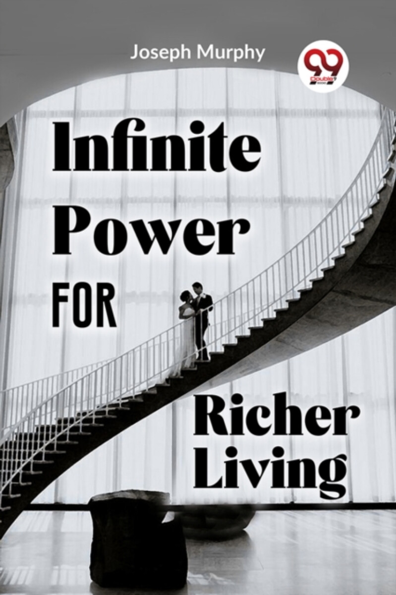 Kniha Infinite Power for Richer Living