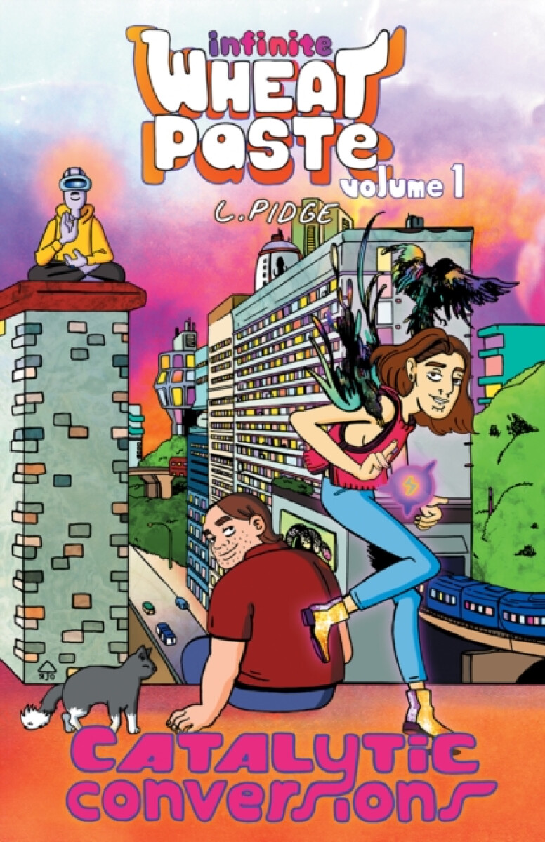 Kniha Infinite Wheatpaste Vol. 1 - Catalytic Conversions