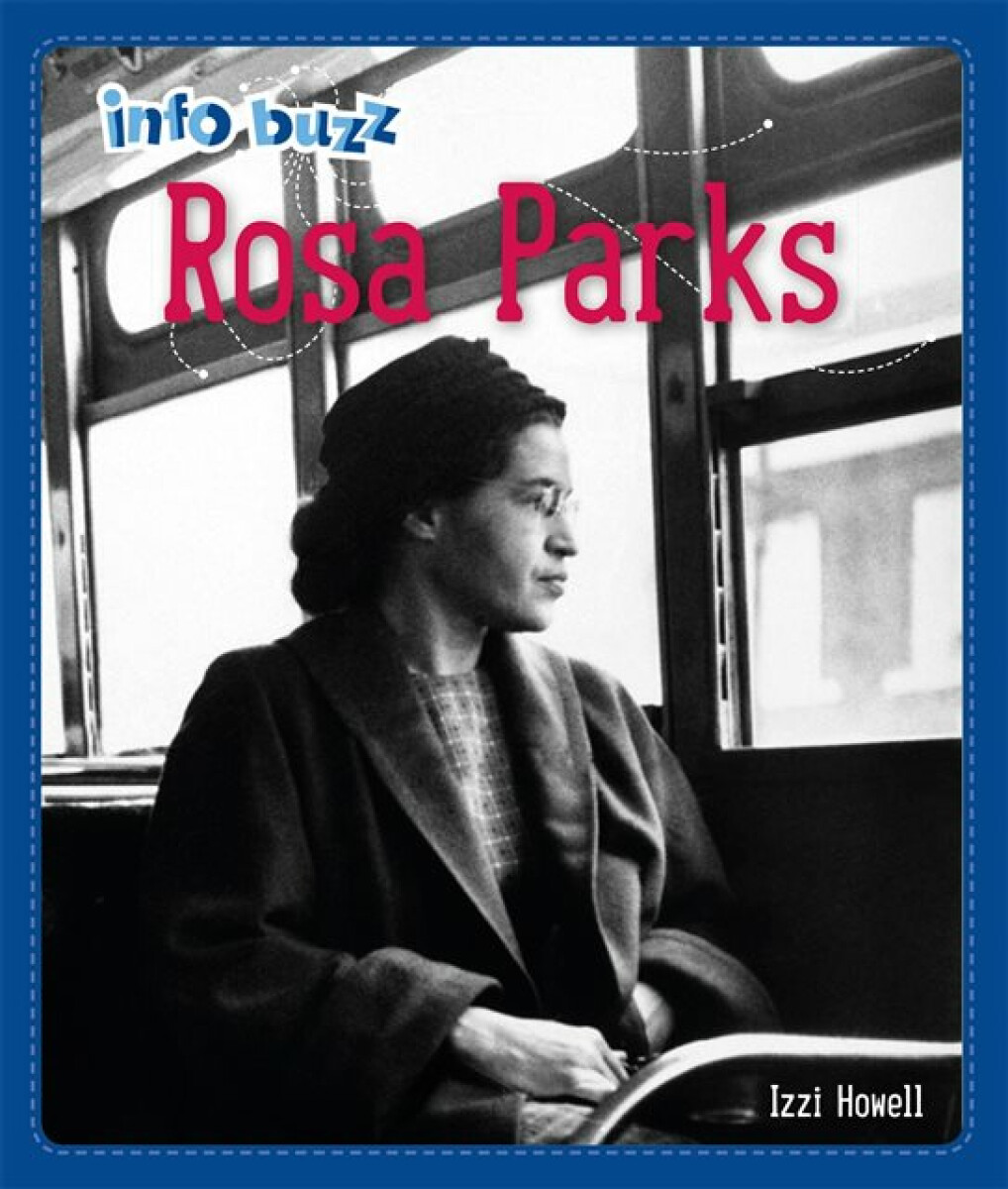 Kniha Info Buzz: Black History: Rosa Parks
