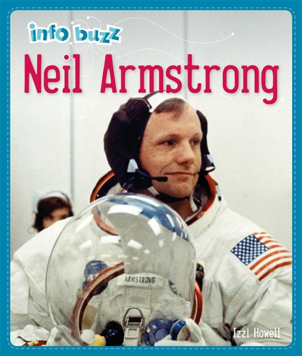Kniha Info Buzz: History: Neil Armstrong