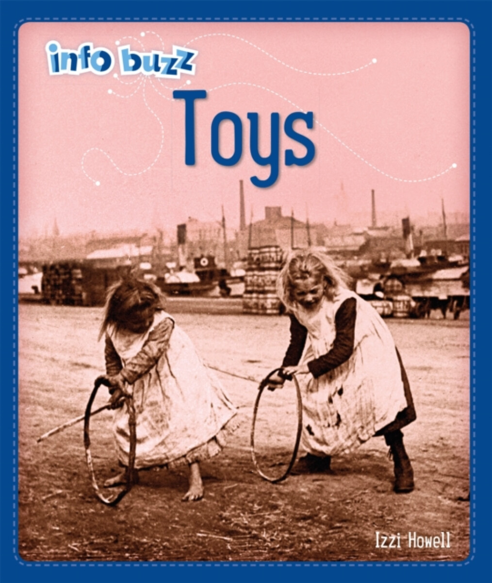Kniha Info Buzz: History: Toys