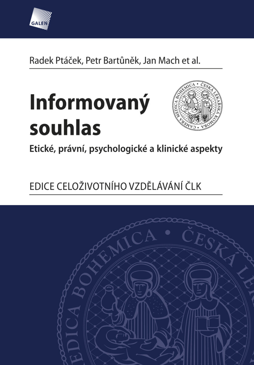Informovaný souhlas - Jan Mach, Petr Bartůněk, Radek Ptáček, et al.