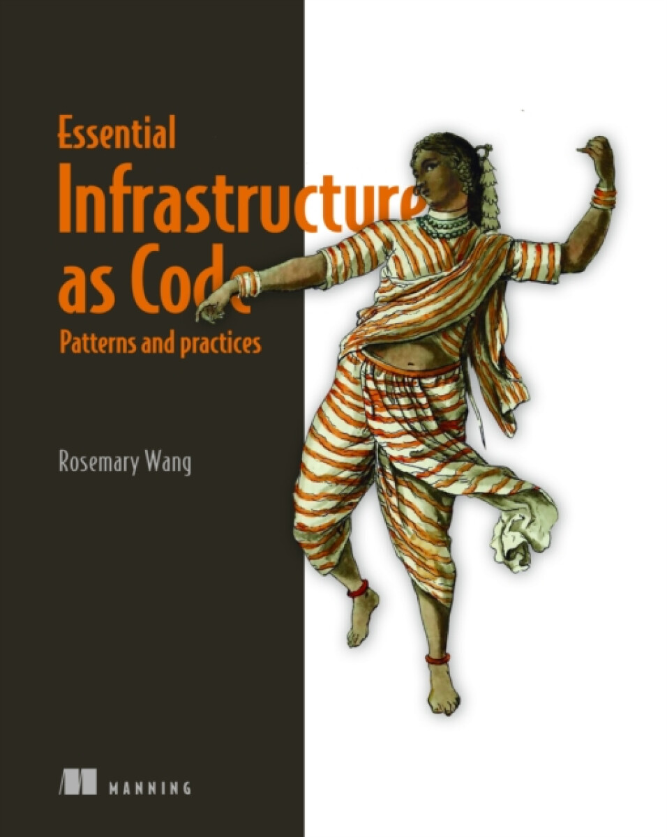 Kniha Infrastructure as Code, Patterns and Practices: With examples in Python and Terraform