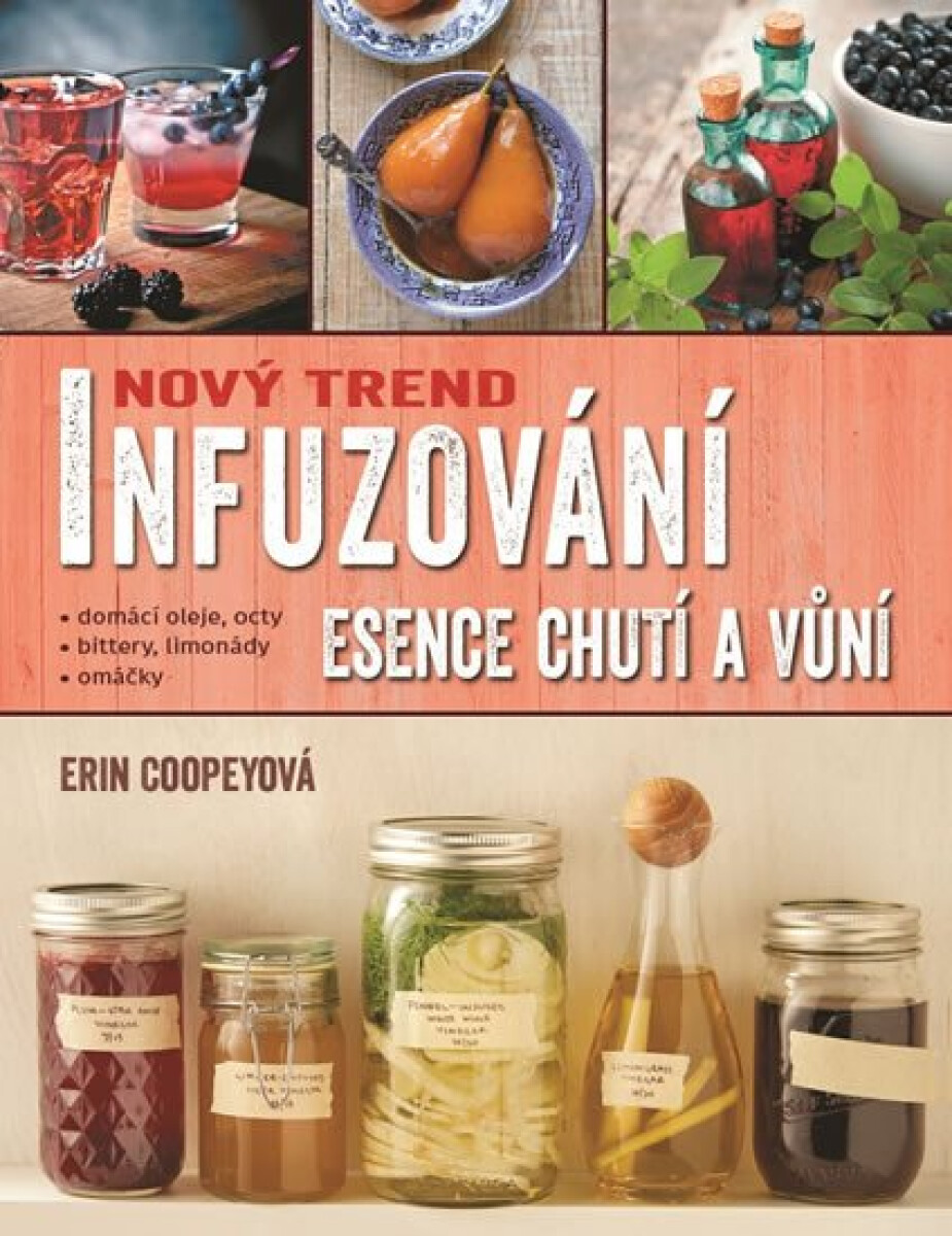 Kniha Infuzování, esence chutí a vůní