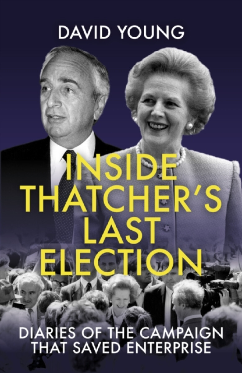 Kniha Inside Thatcher's Last Election