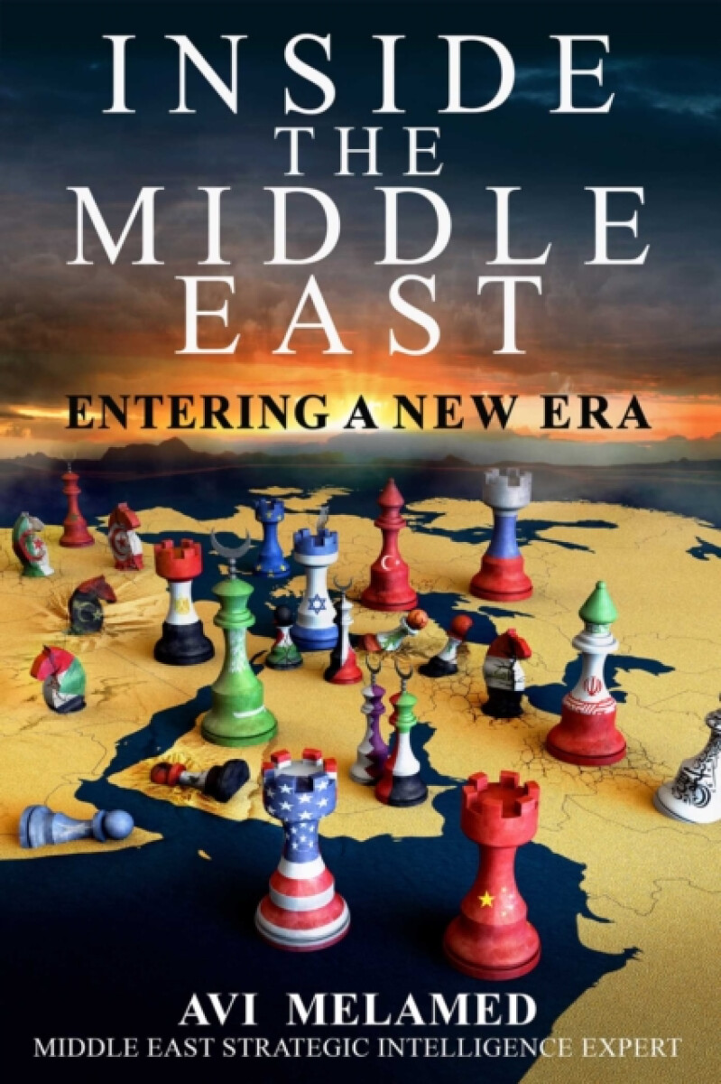 Inside the Middle East - Avi Melamed