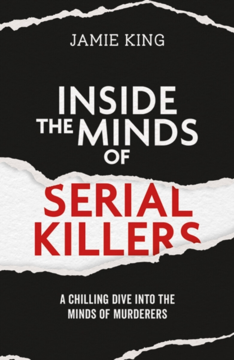 Kniha Inside the Minds of Serial Killers
