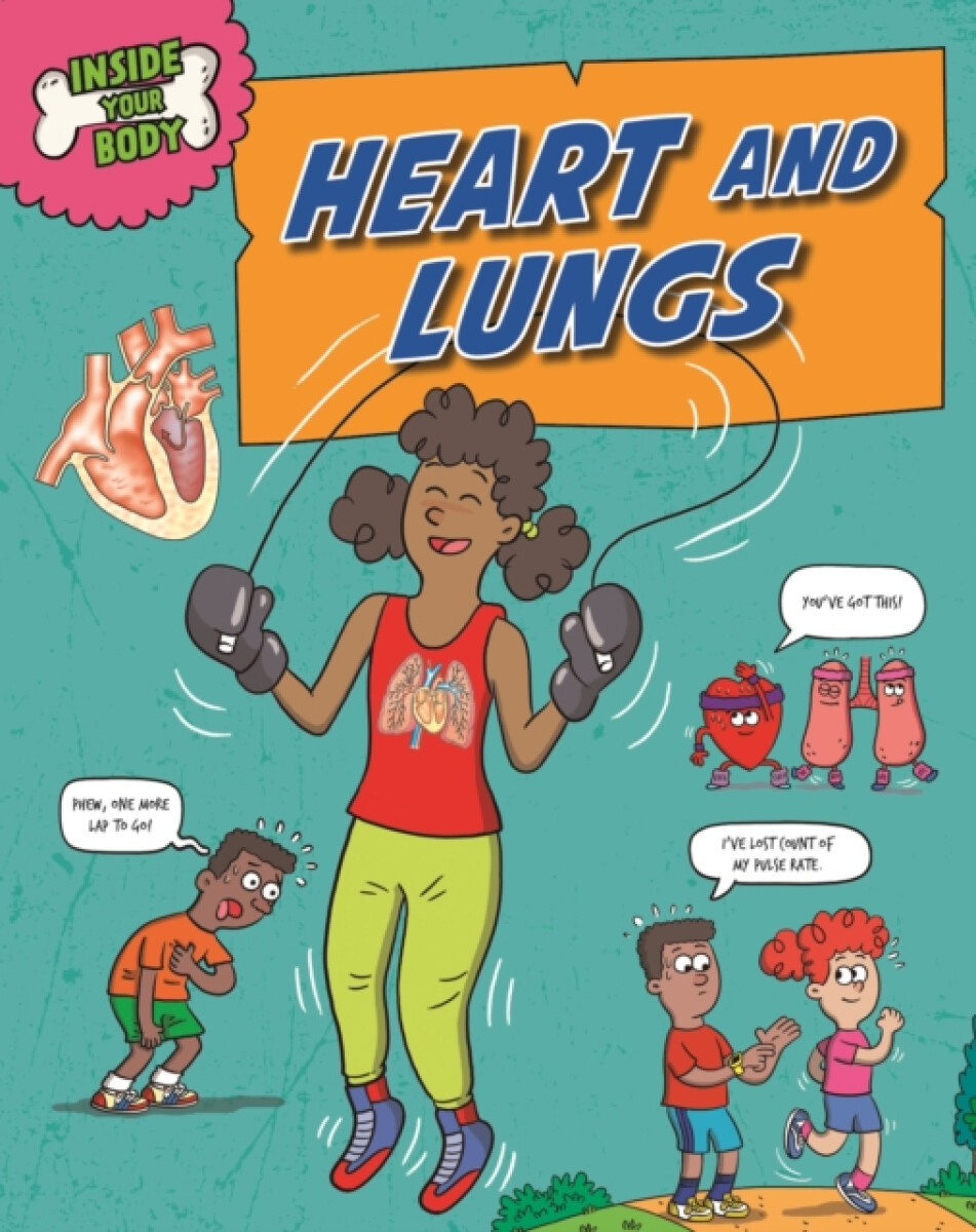 Inside Your Body: Heart and Lungs koupíte na Knihydobrovsky.cz