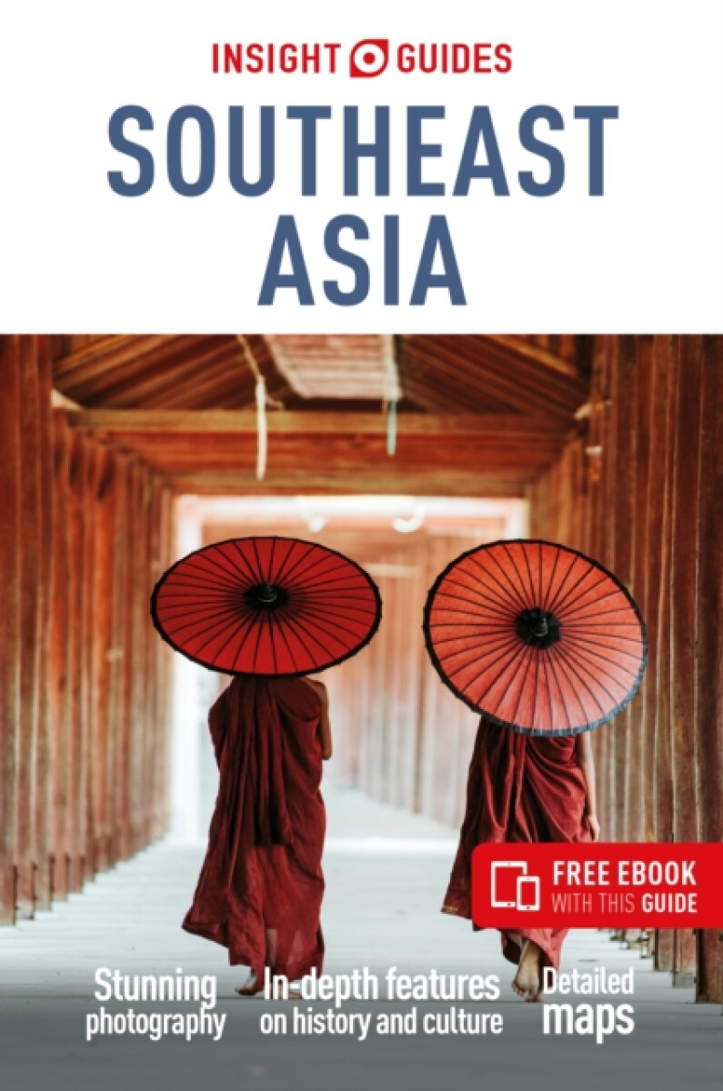 Kniha Insight Guides Southeast Asia: Travel Guide with Free eBook