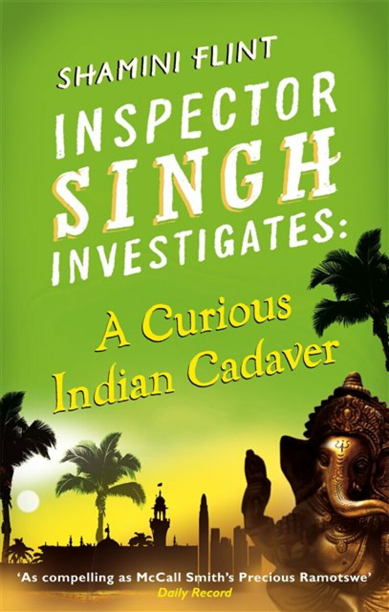 Kniha Inspector Singh Investigates: A Curious Indian Cadaver
