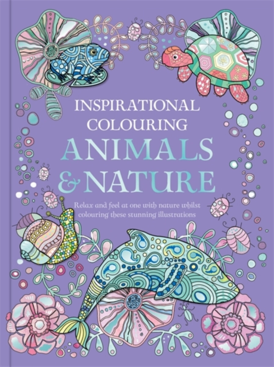Kniha Inspirational Colouring: Animals and Nature