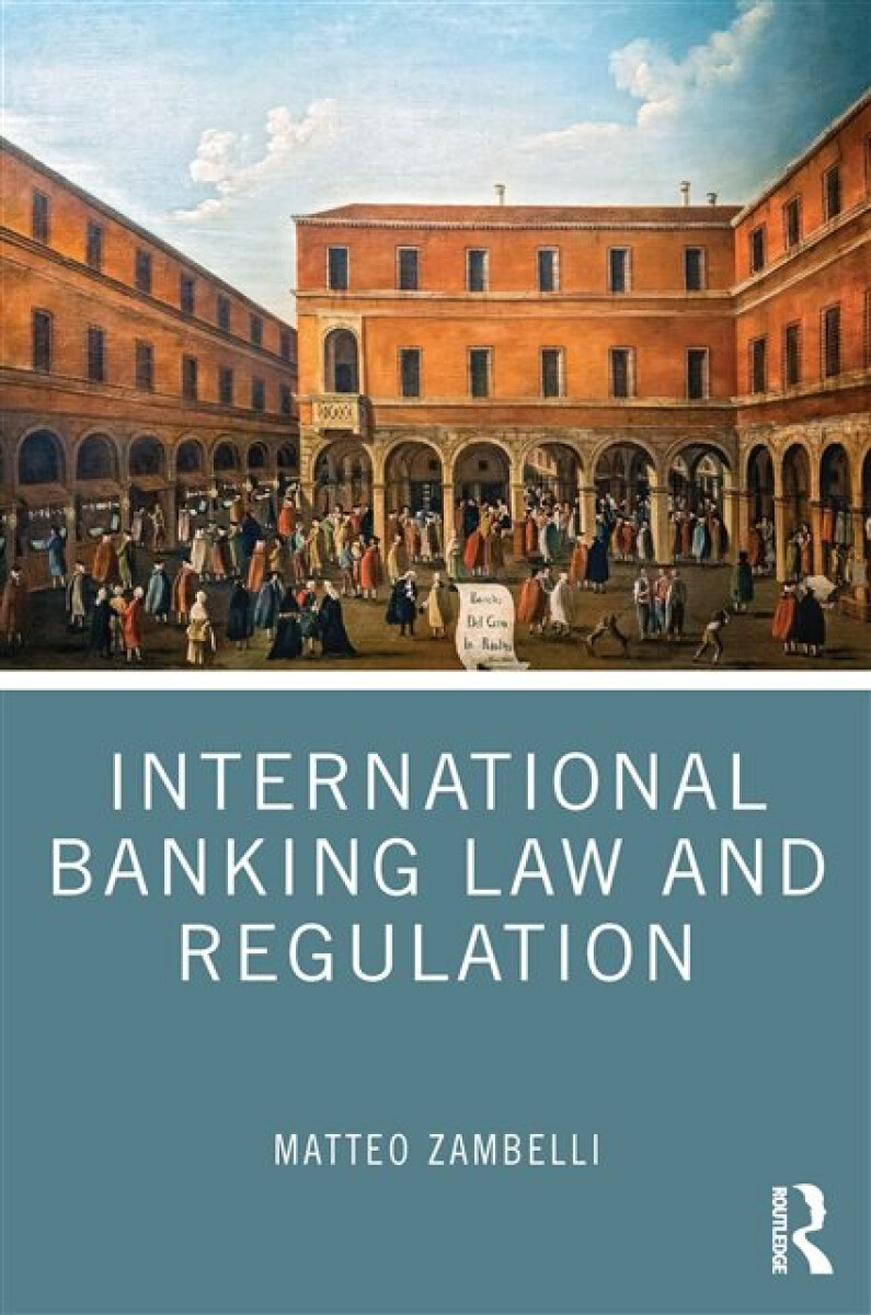 Kniha International Banking Law and Regulation
