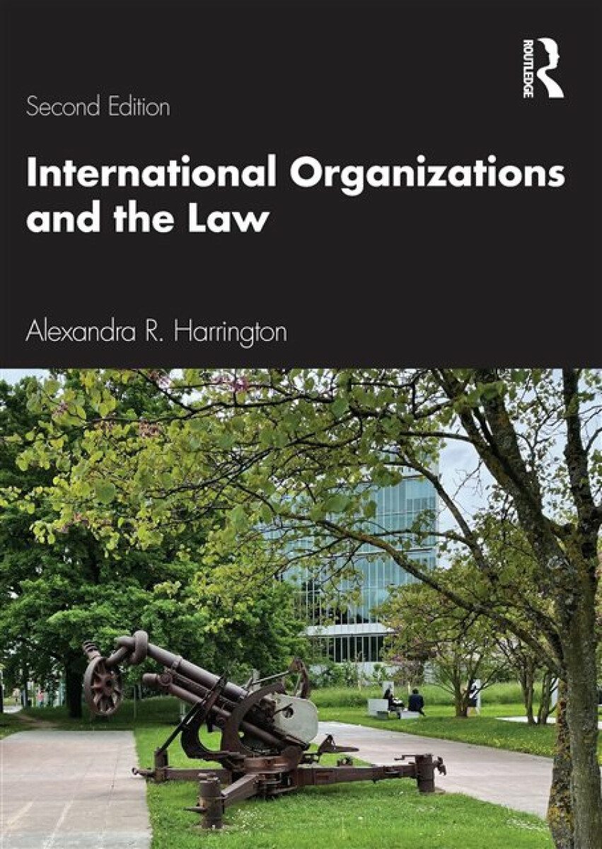 Kniha International Organizations and the Law
