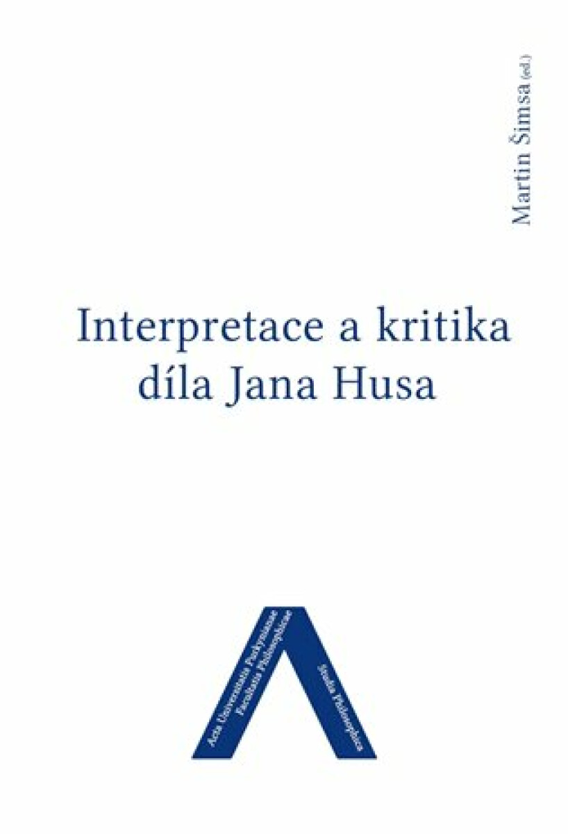 Kniha Interpretace a kritika díla Jana Husa