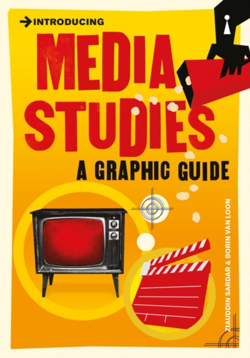 Kniha Introducing Media Studies