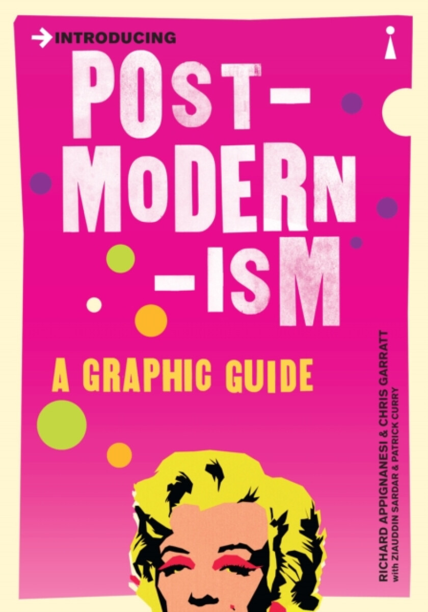 Introducing Postmodernism - Chris Garratt, Richard Appignanesi