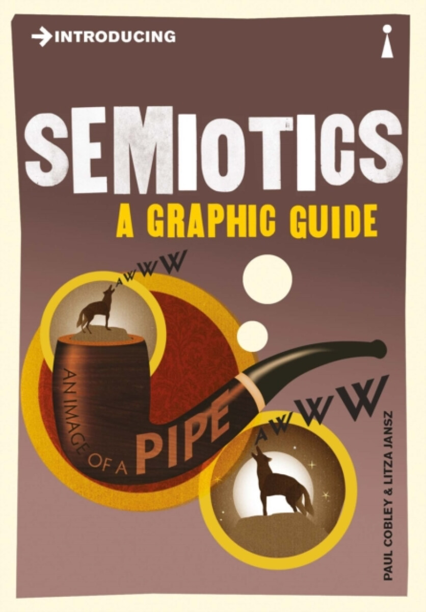 Kniha Introducing Semiotics