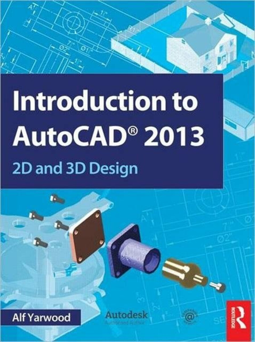 Kniha Introduction to AutoCAD 2013