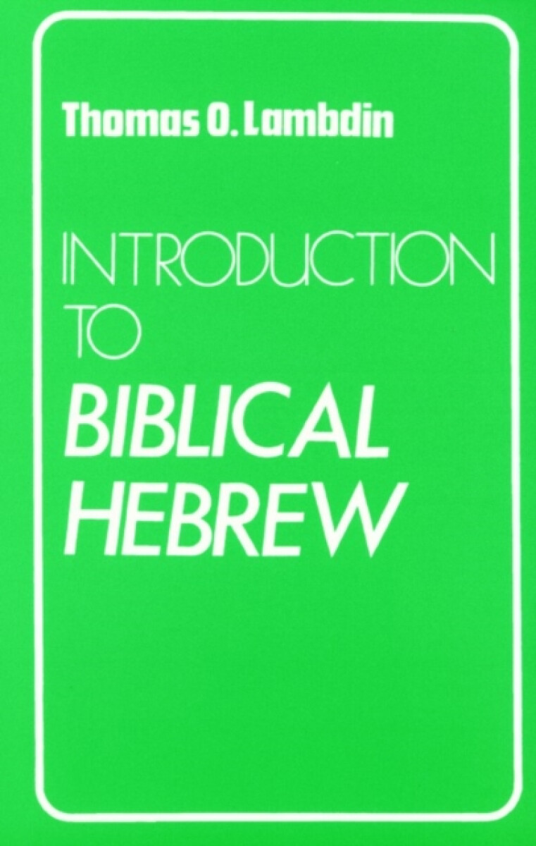 Kniha Introduction to Biblical Hebrew