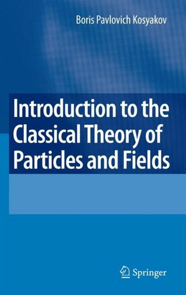 Kniha Introduction to the Classical Theory of Particles and Fields