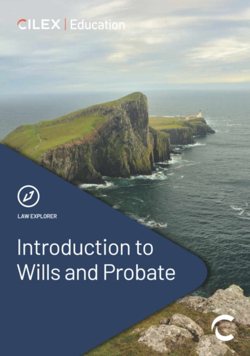 Introduction to Wills and Probate - CILEX Education