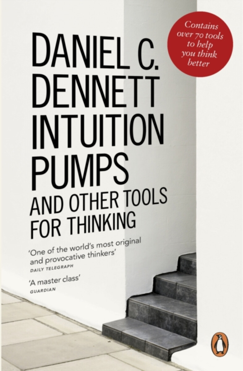 Kniha Intuition Pumps and other tools for thinking