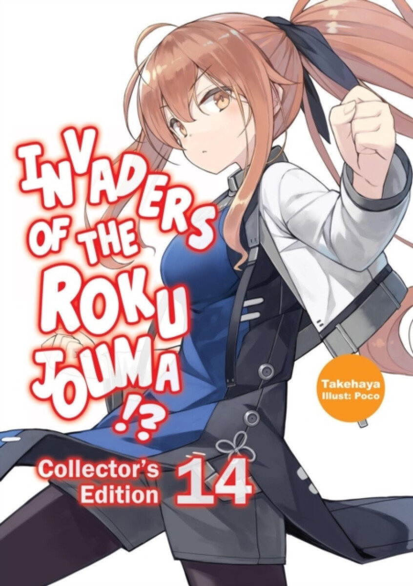 Kniha Invaders of the Rokujouma!? Collector''s Edition 14 (Light Novel)