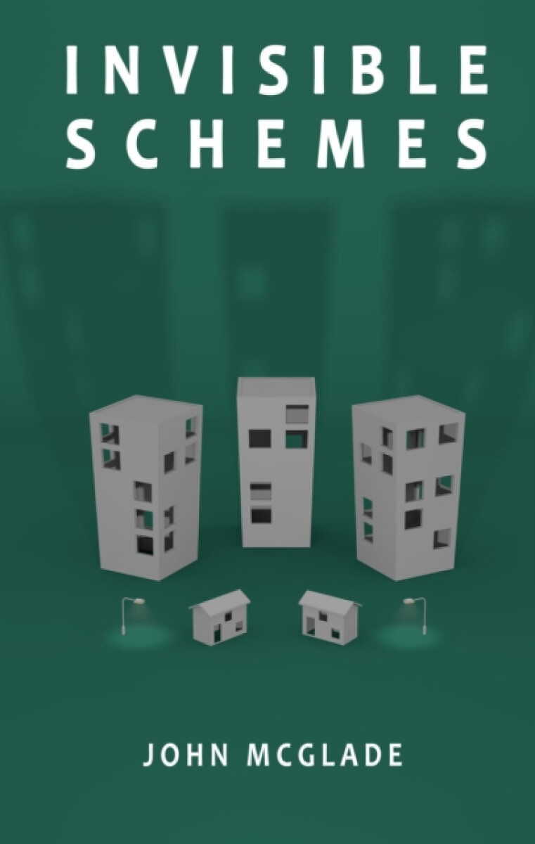 Levně Invisible Schemes - John McGlade