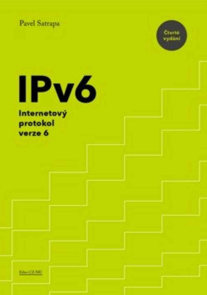 Kniha IPv6 - Internetový protokol verze 6, 4. vydání