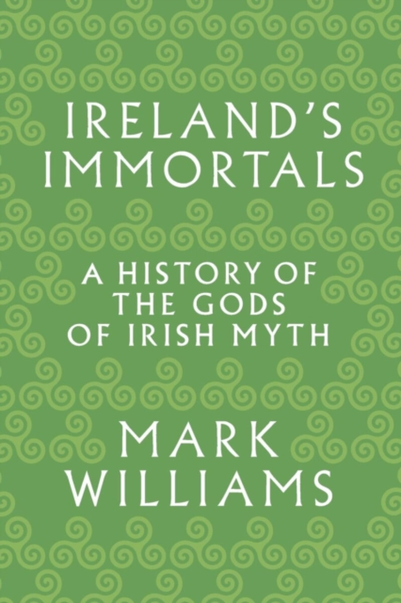 Kniha Ireland's Immortals