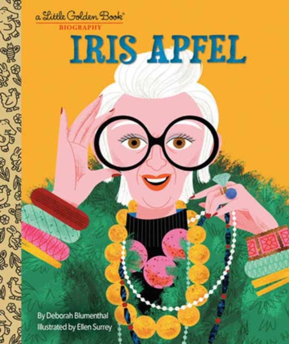 Kniha Iris Apfel: A Little Golden Book Biography