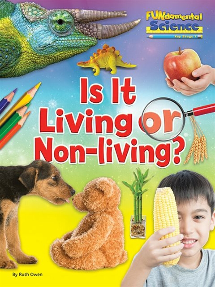 Kniha Is It Living or Non Living?