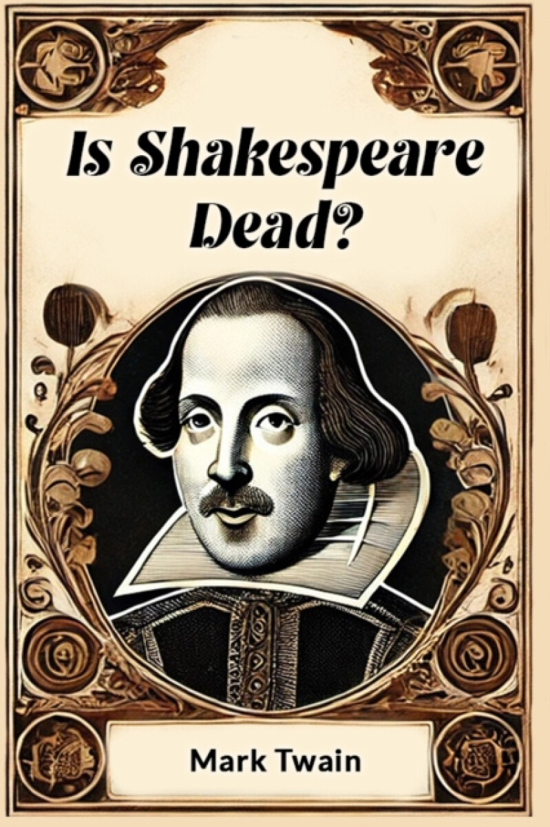 Kniha Is Shakespeare Dead?