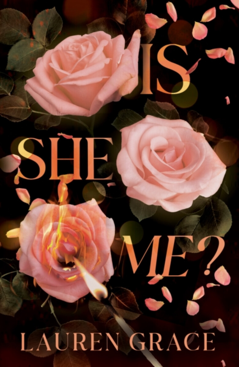 Is She Me? - Lauren Grace