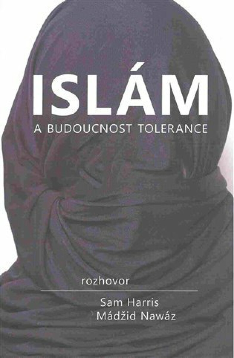 Kniha Islám a budoucnost tolerance