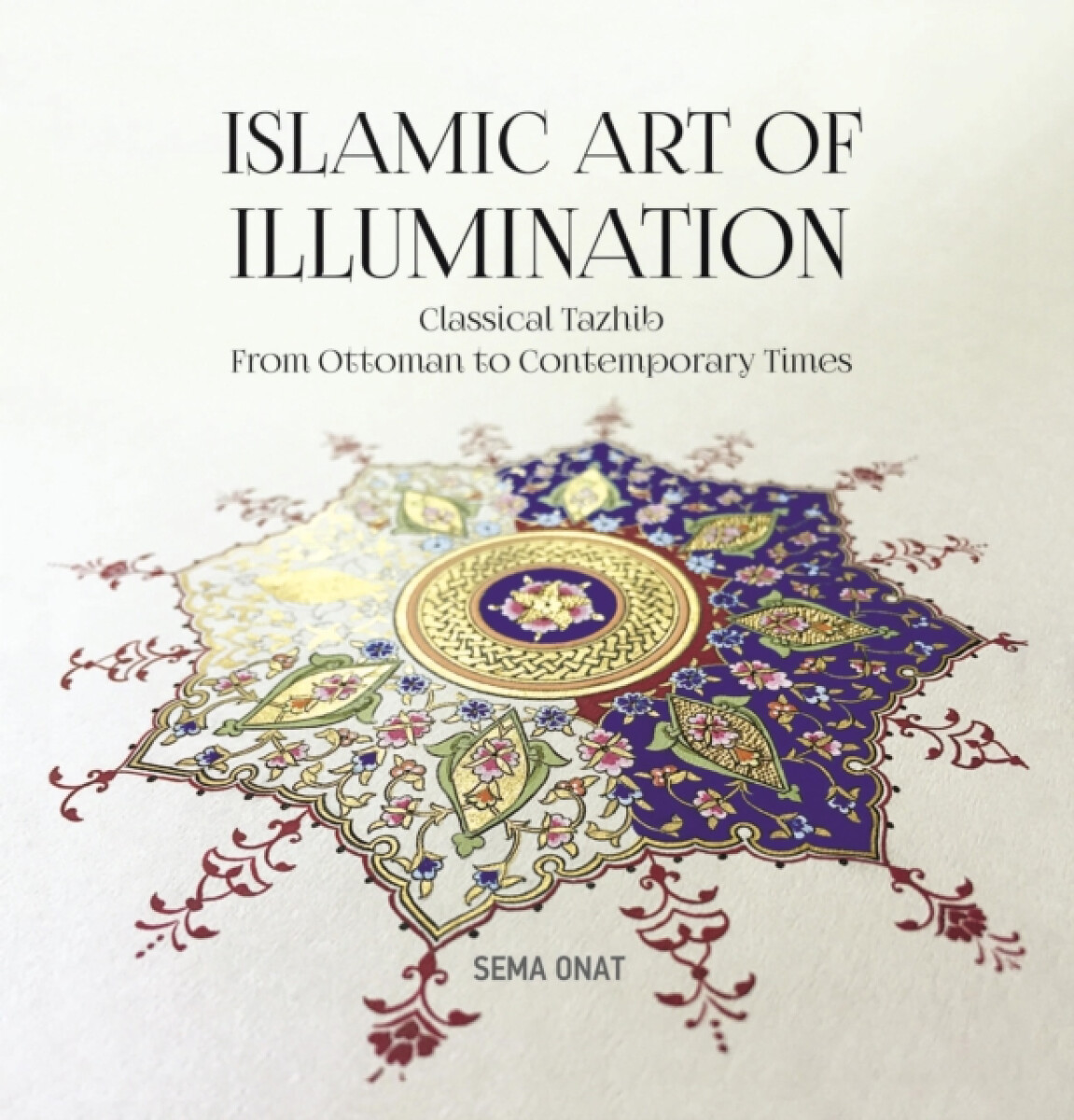 Kniha Islamic Art of Illumination