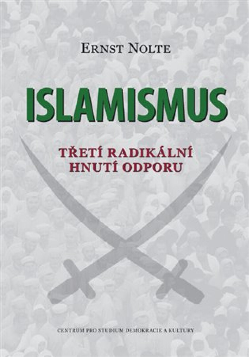 Kniha Islamismus - Třetí radikální hnutí odporu