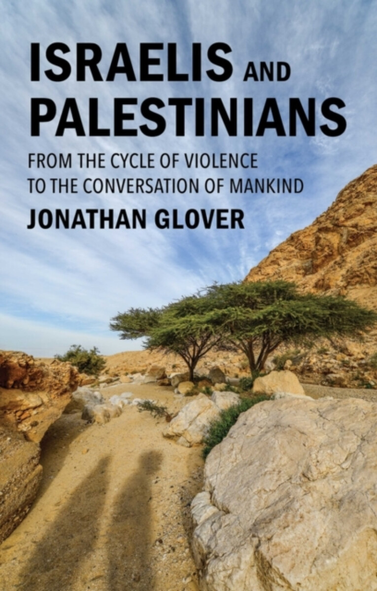 Levně Israelis and Palestinians - Jonathan Glover